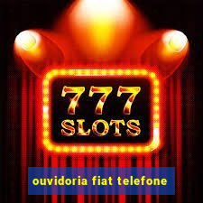 ouvidoria fiat telefone